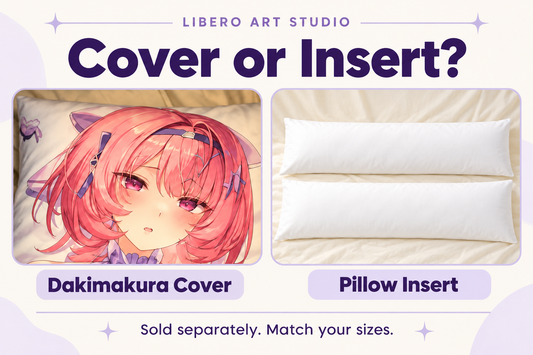 Cover or Insert? Libero Art Studio guide comparing a Remielle dakimakura cover with white pillow inserts, sold separately.