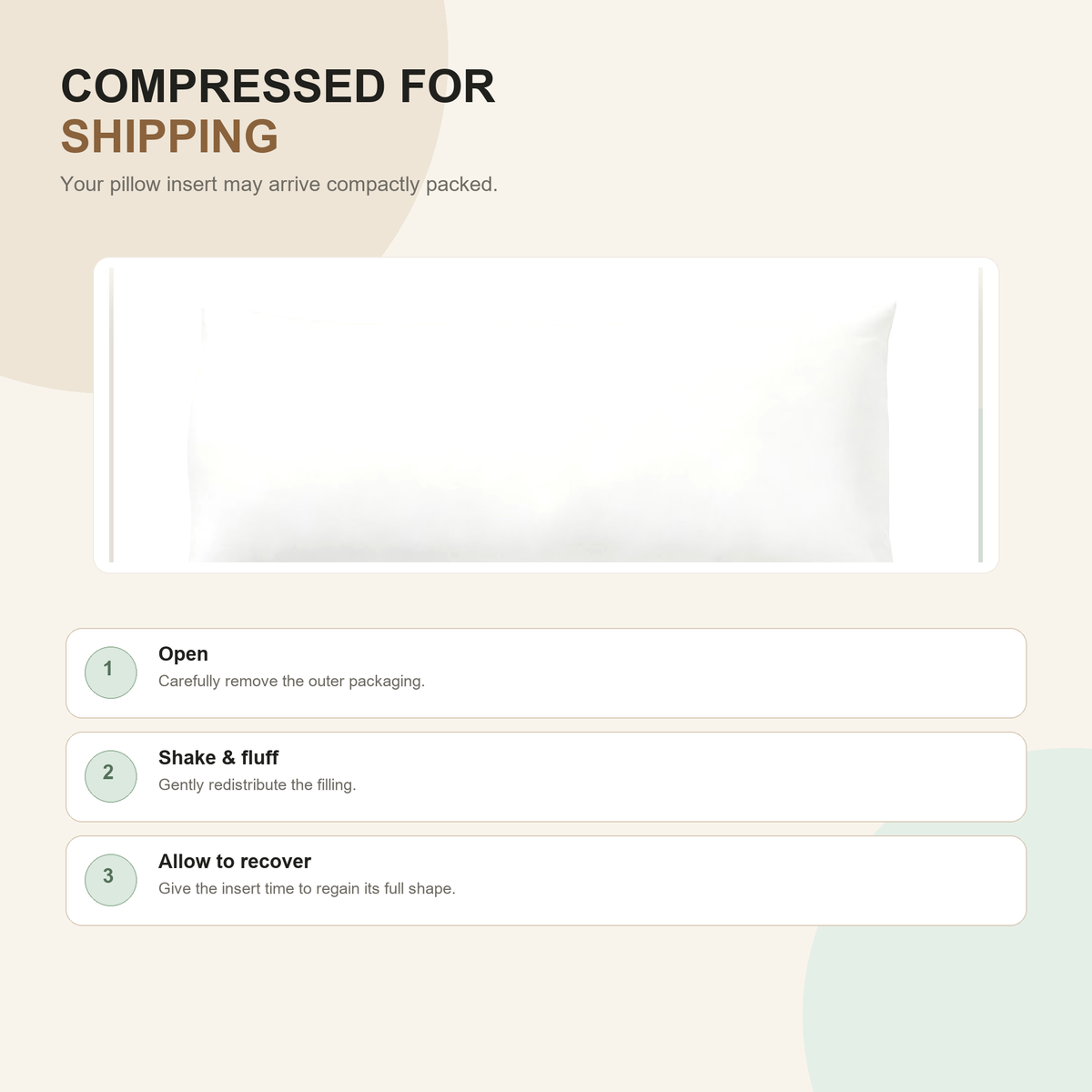How to fluff a compressed body pillow insert after delivery